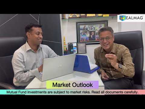 Market Outlook - Mutual Fund Sahi Hai