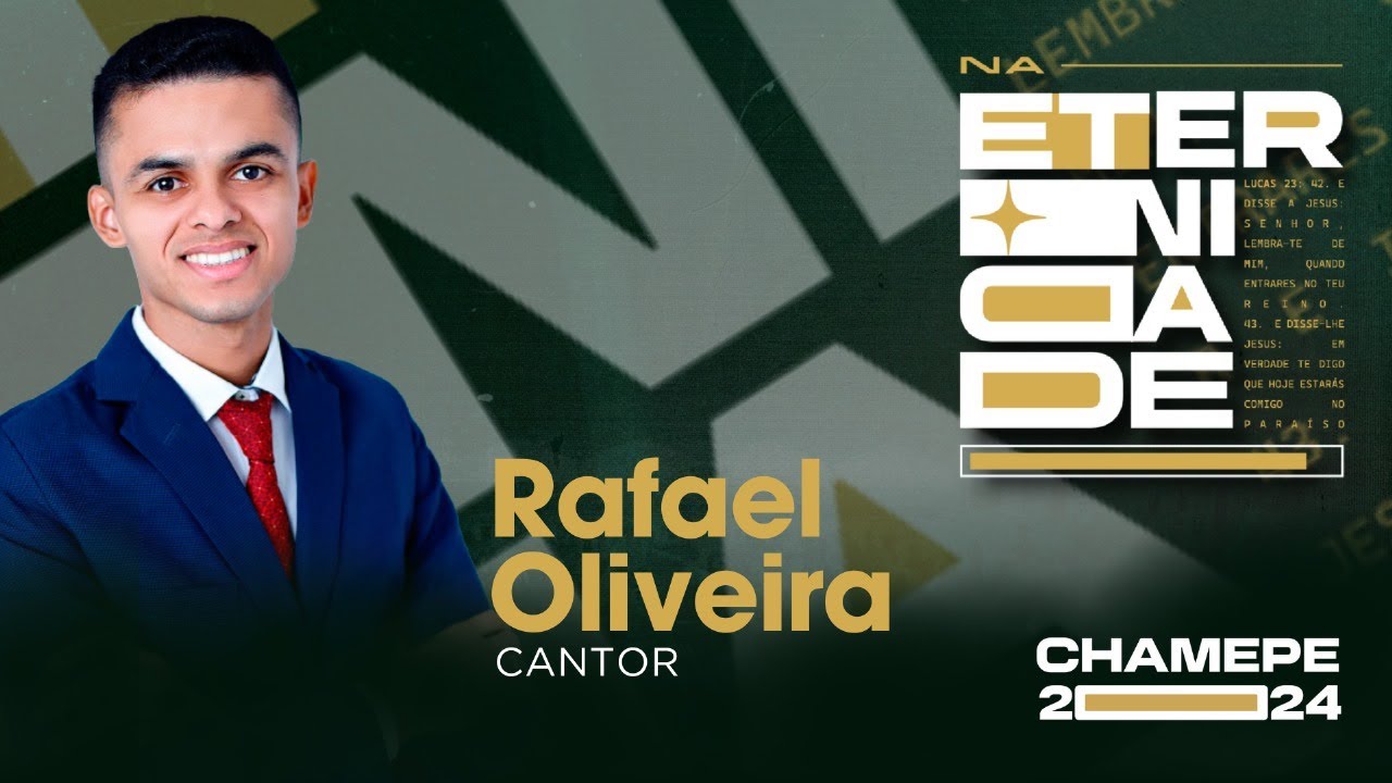 Rafael Oliveira I CHAMEPE 2024 - Louvor Completo