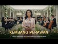 KEMBANG PERAWAN Versi Orkestra Javanese Symphony