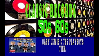 GARY LEWIS &amp; THE PLAYBOYS - TINA (I HELD YOU IN MY ARMS)