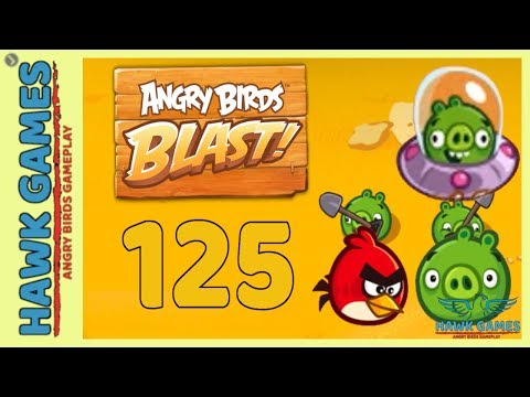 Angry Birds Blast 💥 Level 125 - 3 Stars Walkthrough, No Boosters