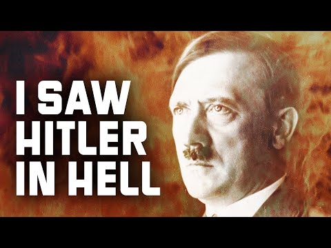 He Died & Saw HITLER in Hell. What Came Next Will Shock You