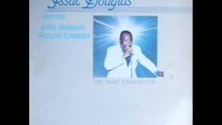Isaac Douglas-He That Endureth