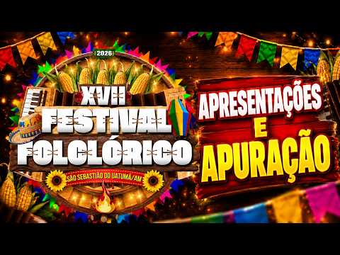 🌽 XVII FESTIVAL FOLCLÓRICO DE QUADRILHAS | SÃO SEBASTIÃO DO UATUMÃ 2026