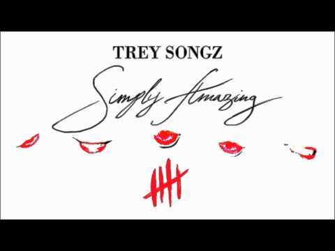 Trey Songz - Simply Amazing