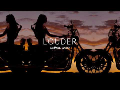 Charlie Who? - Louder