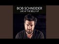 Penelope Cruz (Live) - Bob Schneider - Topic Penelope Cruz (Live)