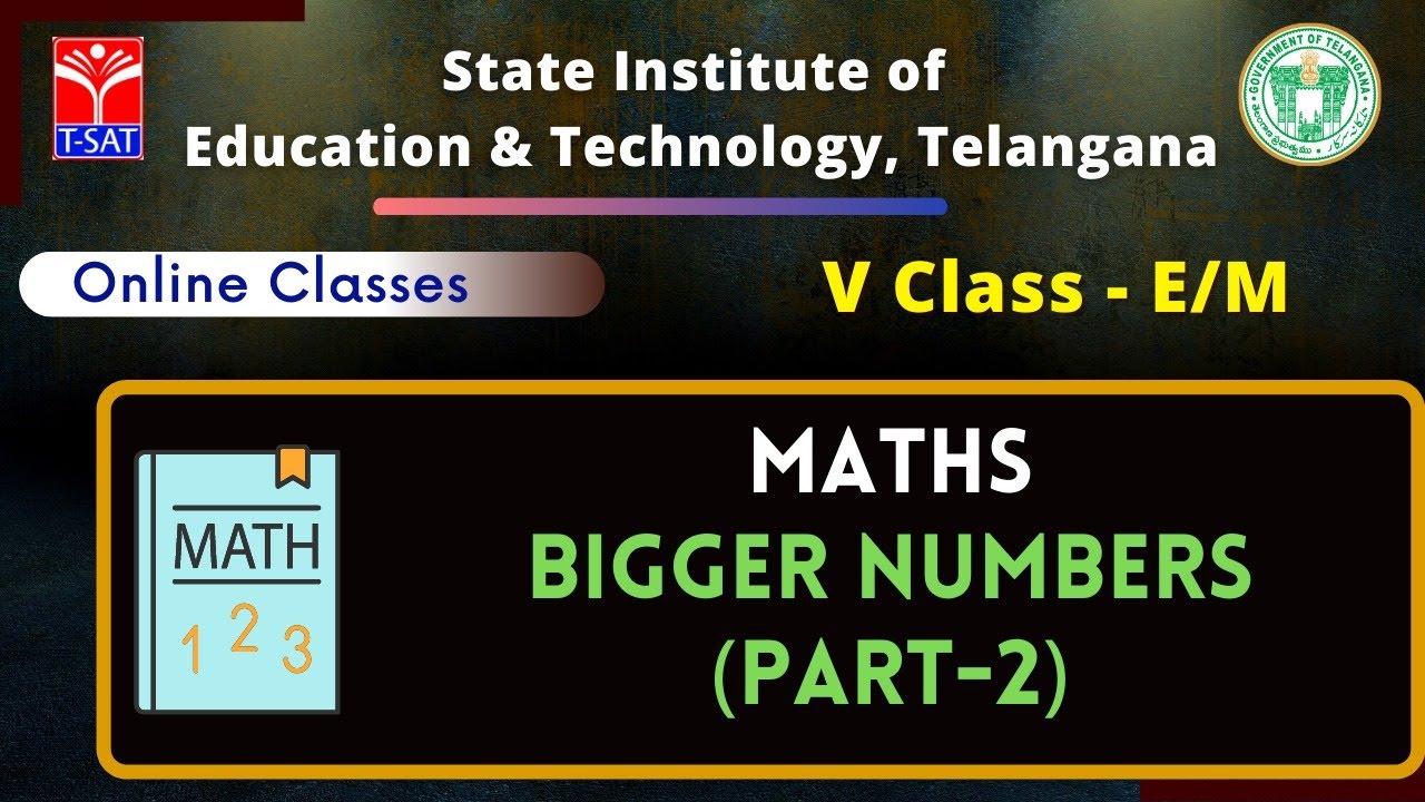 V Class - E/M || MATHS : Bigger numbers Part - 2