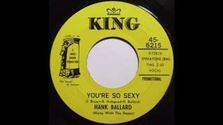 Hank Ballard - You're So Sexy