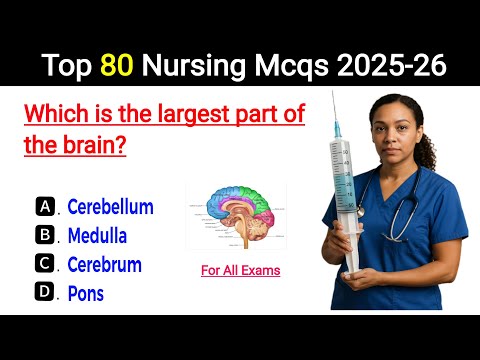 Top 80 nursing mcqs 2025-26 | Anatomy and Physiology Mcqs | BSC Nursing Mcqs | AIIMS nursing mcqs