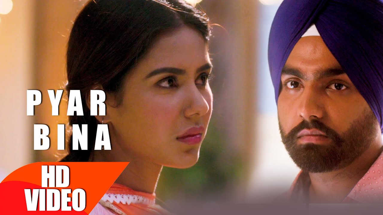Pyar Bina Lyrics  | Nikka Zaildar | Ammy Virk, Sonam Bajwa | Prabh Gill