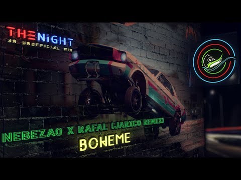 Nebezao X Rafal - Boheme (Jarico Remix)
