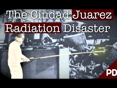 The Ciudad Juárez Cobalt-60 Radiation Incident 1984 | Plainly Difficult Disaster Documentary