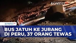 Download lagu Bus Masuk Jurang di Peru, 37 Orang Tewas & 13 Orang Luka mp3
