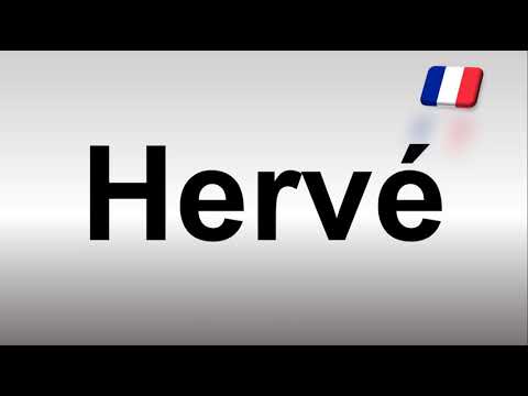How to Pronounce Hervé (French)