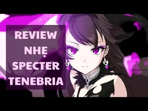 Review nhẹ Specter Tenebria - S.tene - Epic seven
