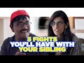 ScoopWhoop: 5 Fights You'll Have With Your Sibling