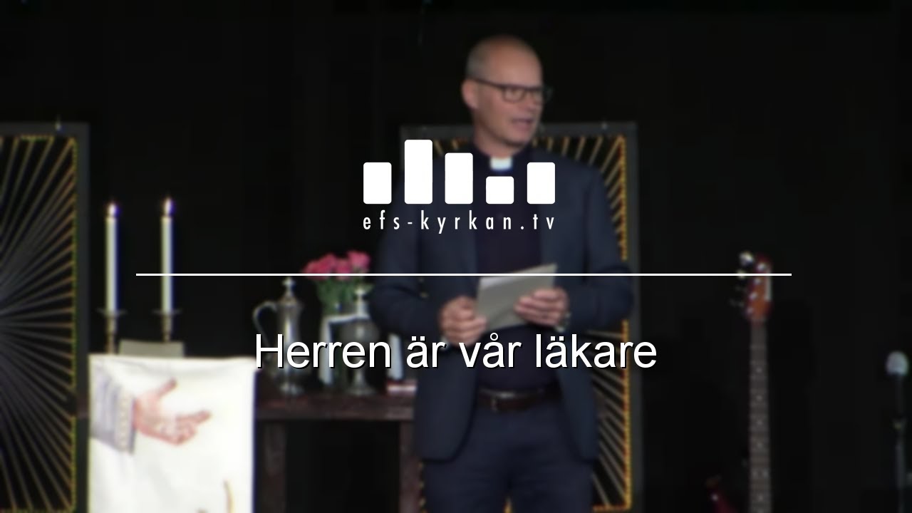 Herren är vår läkare