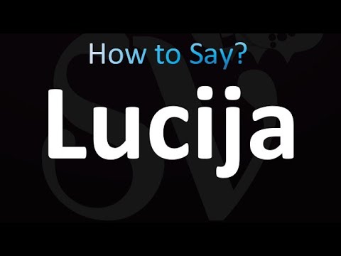 How to Pronounce Lucija (correctly!)