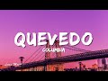 Columbia - Quevedo (Letra) (Video Oficial)