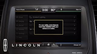 SYNC® with MyLincoln Touch™: Speed-Restricted Functions | How-To | Lincoln