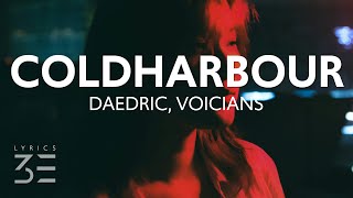Daedric - Coldharbour (Voicians Remix) [Lyrics]
