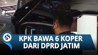 Penyidik KPK Geledah Gedung DPRD Jatim Kemarin, Setidaknya Bawa 6 Koper Keluar dari Gedung
