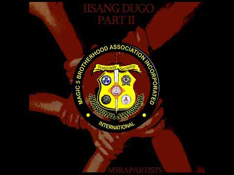 iisang dugo part II M5RAP ARTISTS