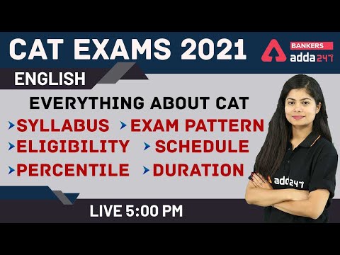 CAT 2021 | English | Everything About CAT | Syllabus, Exam Pattern, Eligibility, Schedule