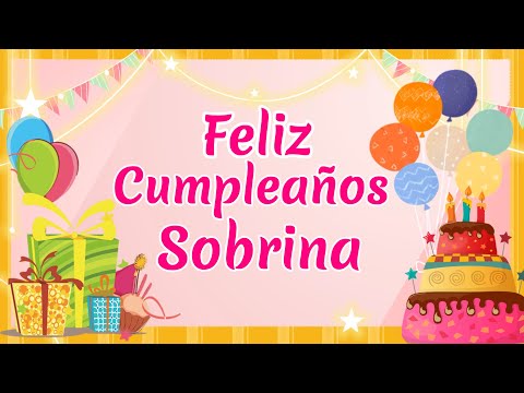 Feliz Cumple Mi Querida Sobrina