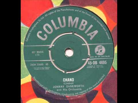 Johnny Dankworth - Chano - Columbia Mod Jazz Beatnik Flamingo Club 45 Hard Bop 1961