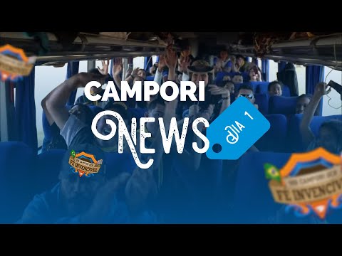 CAMPORI NEWS | DIA 1