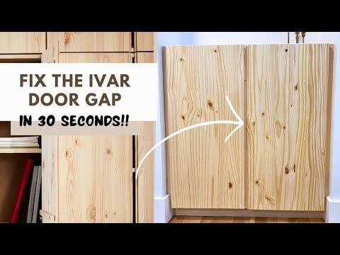 IKEA IVAR Doors - FIX GAP in UNDER 30 SECONDS | Ety