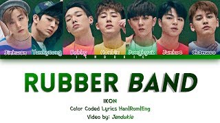 iKON (아이콘) - RUBBER BAND (고무줄다리기) (Color Coded Lyrics Han|Rom|Eng)