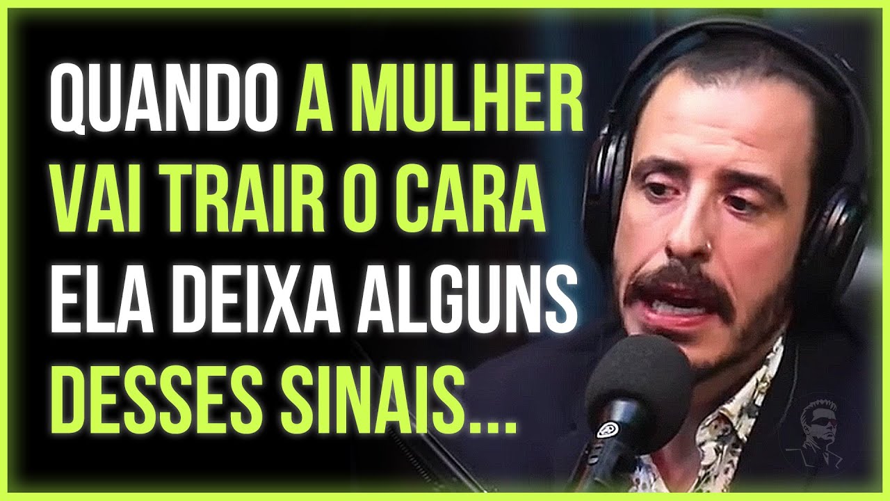 COMO SABER SE A MULHER ESTÁ TE TRAINDO? | THIAGO SCHUTZ