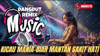Download lagu DJ REMIX KICAU MANIA BIAR MANTAN SAKIT HATI FULL BASS TERBARU 2026 LAGU GALAU TIKTOK VIRAL mp3