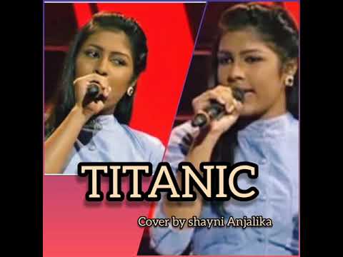 TITANIC Theme song (My Heart Will Go on )cover by shayni Anjalika .