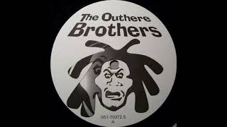 The Outhere Brothers - *** U In The Ass (BADMOVE Clean Edit)