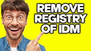 How To Remove Registry Files Of IDM (2023)