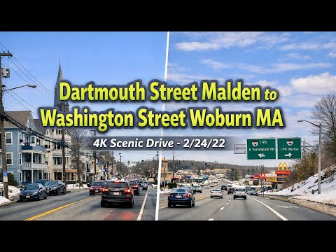 🚖 Dartmouth Street Malden to Washington Street Woburn MA | 4K Scenic Drive  - 2/24/22