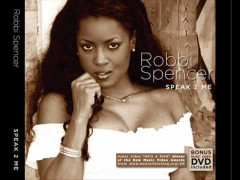 Robbi Spencer - I Love to See You Happy Livin My Life