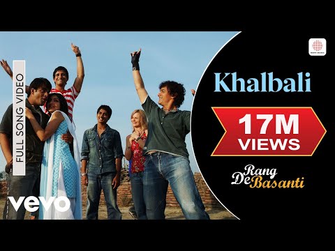 A.R. Rahman - Khalbali Best Video|Rang De Basanti|Aamir Khan|Siddharth|Soha|Nacim