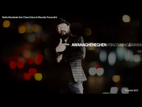 AWANAGHENEGHEN-Maurizio Ferrandini feat Radiomandrake