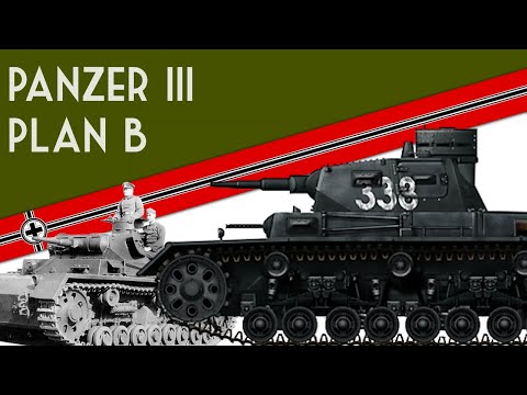 Panzer III Plan B | Panzerkampfwagen III Ausführung B