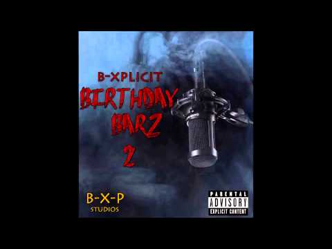 B-Xplicit - Birthday BarZ 2