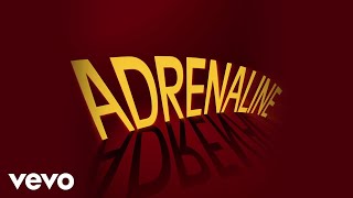 Adrenaline Music Video