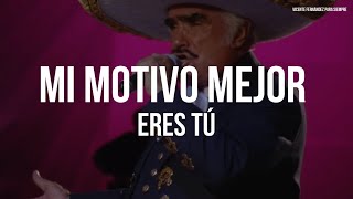Vicente Fernández - MOTIVOS (Letra/Lyrics)