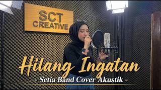 Download lagu Hilang Ingatan - Setia Band (Cover Akustik) | Suara Merdu Bikin Baper ππ₯ mp3 Download lagu Hilang Ingatan - Setia Band (Cover Akustik) | Suara Merdu Bikin Baper ππ₯ mp3