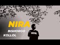 Nira Own Track Bishorgo Kollol Demo