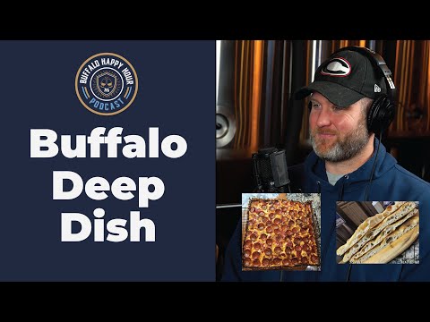 Buffalo’s New Deep Dish Pizza? Full Interview with Buffalo Deep Dish | Buffalo NY